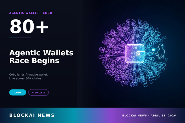 The Agentic Wallet Race Is On: Cobo Launches AI-Native Wallet for 80+ Chains